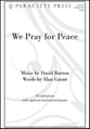 We Pray for Peace SA choral sheet music cover